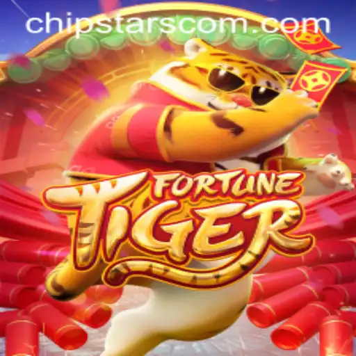 Unveiling the Allure of FortuneTiger: A New Era of Gaming with Chipstars