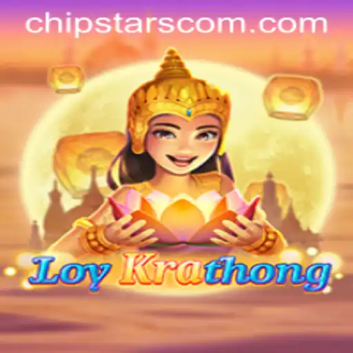 Exploring the Enchanting World of LoyKrathong: A Journey with Chipstars