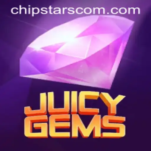 JuicyGems: Dive into the Sparkling World of Chipstars