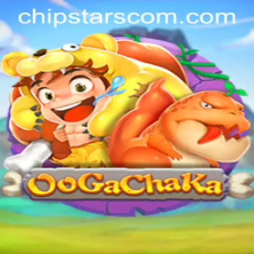 Discovering the Thrills of OoGaChaKa: Unveiling Chipstars